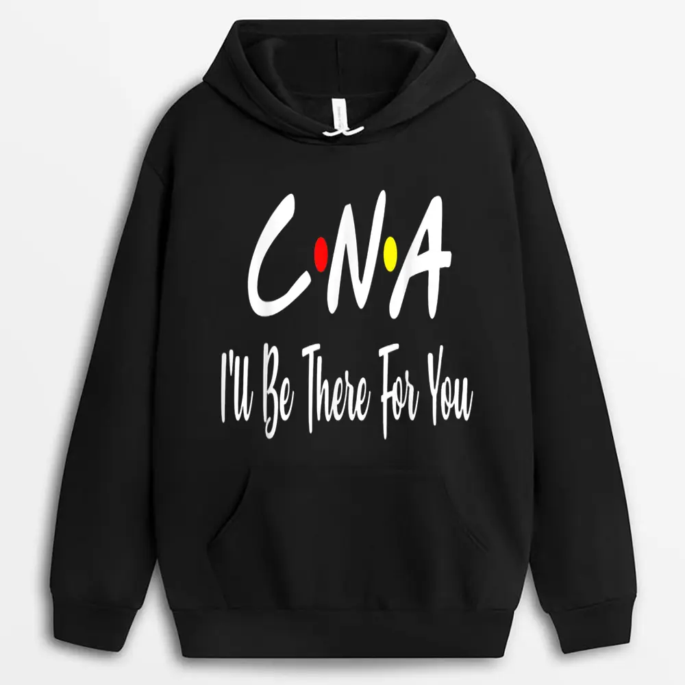 cna-cna-ill-be-there-for-you-gift-nursing.webp