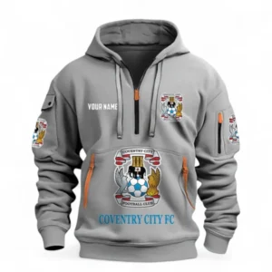 Coventry City Fans Gift Hoodie Half Zipper, All Over Print Hoodie Half Zipper For Sport Fan, Custom Name EPL116073125011-Grey